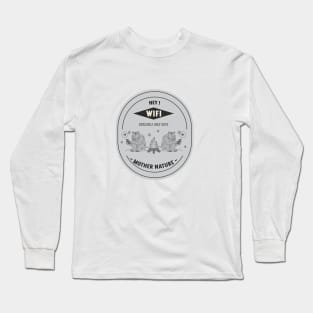 Wifi with mothernature design Long Sleeve T-Shirt